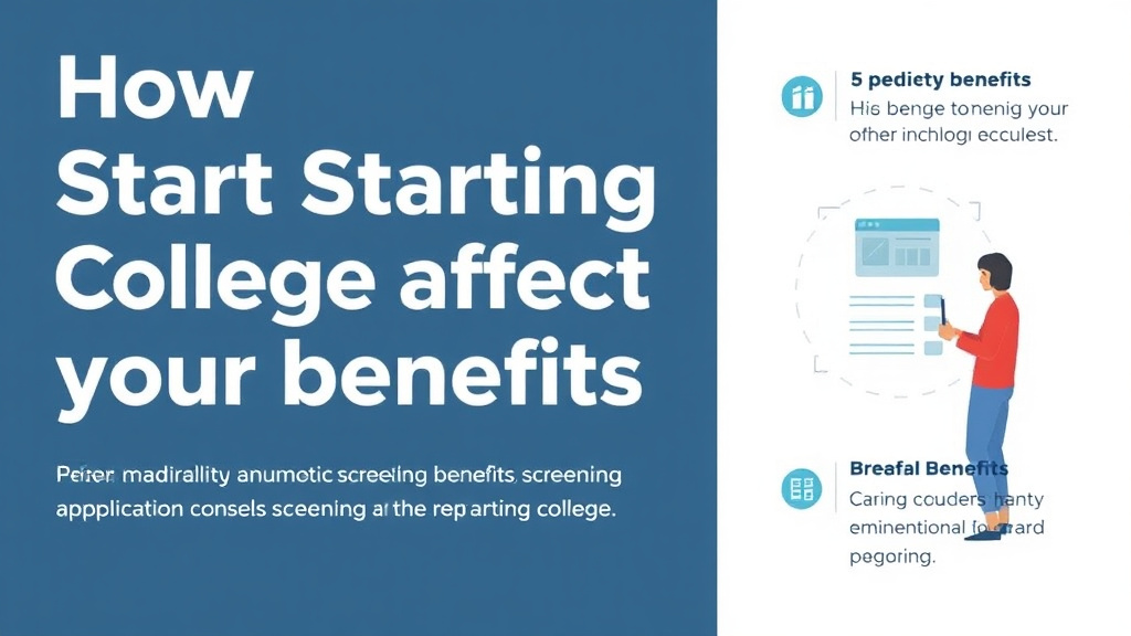 Action-oriented illustration showing how to apply how Starting College Affects Your Benefits